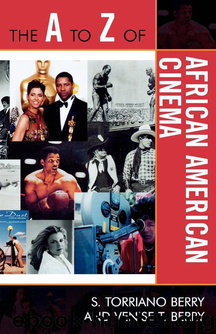 The A to Z of African American Cinema by Torriano S. Berry & Venise T. Berry