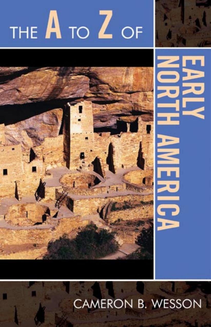 The A to Z of Early North America (The A to Z Guide Series) by Cameron B. Wesson