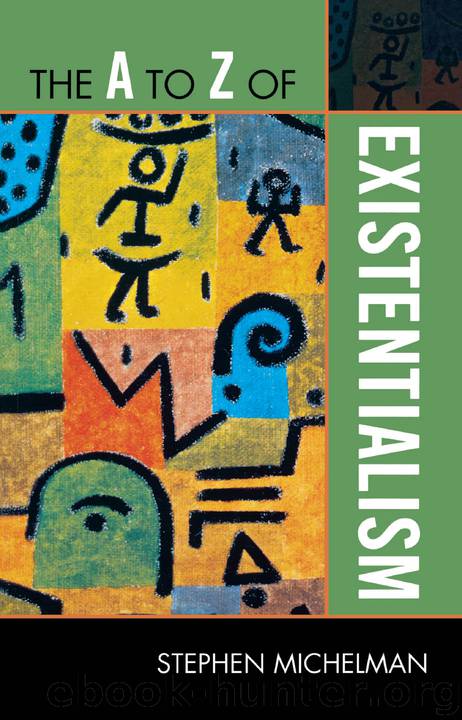 The A to Z of Existentialism by Stephen Michelman