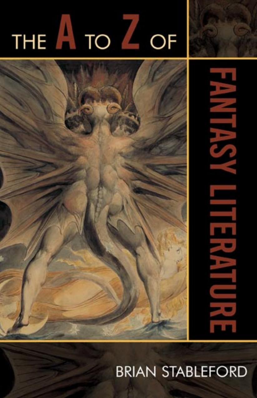 The A to Z of Fantasy Literature by Stableford Brian M