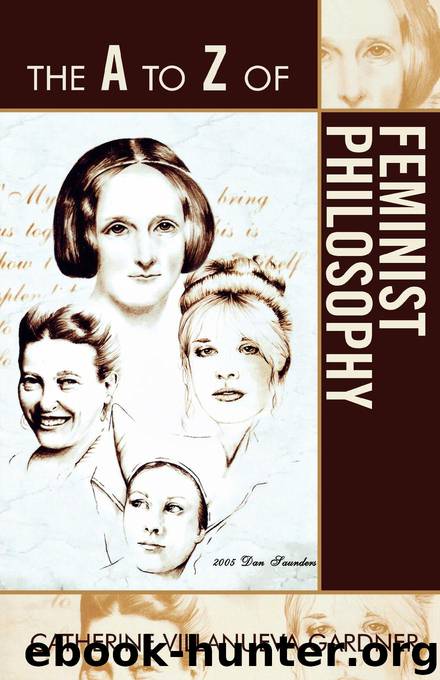 The A to Z of Feminist Philosophy by Catherine Villanueva Gardner