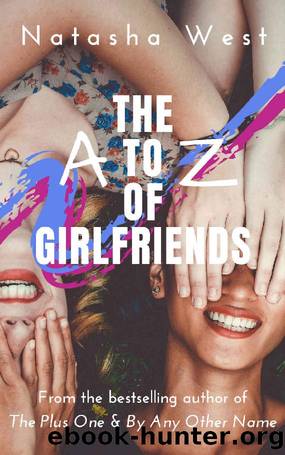 The A to Z of Girlfriends by Natasha West