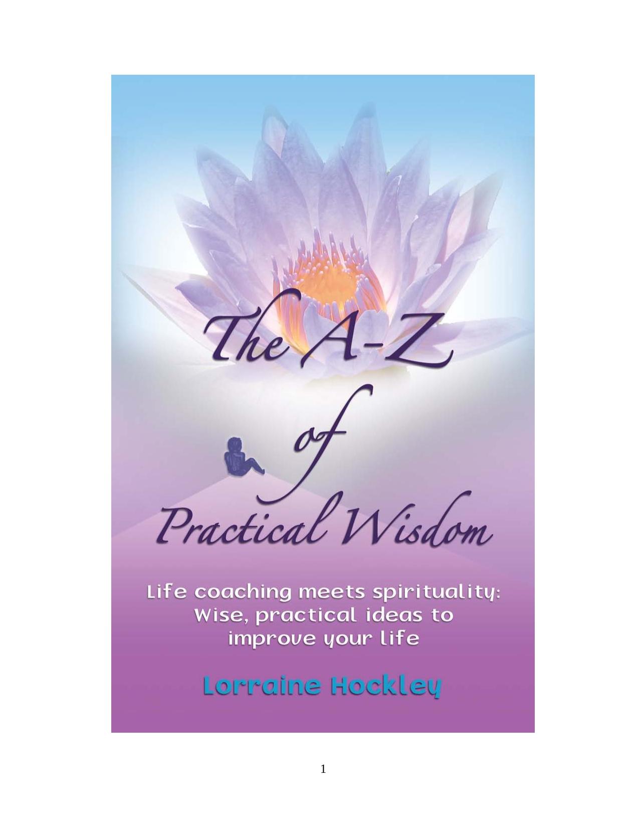 The A to Z of Practical Wisdom by Lorraine Hockley