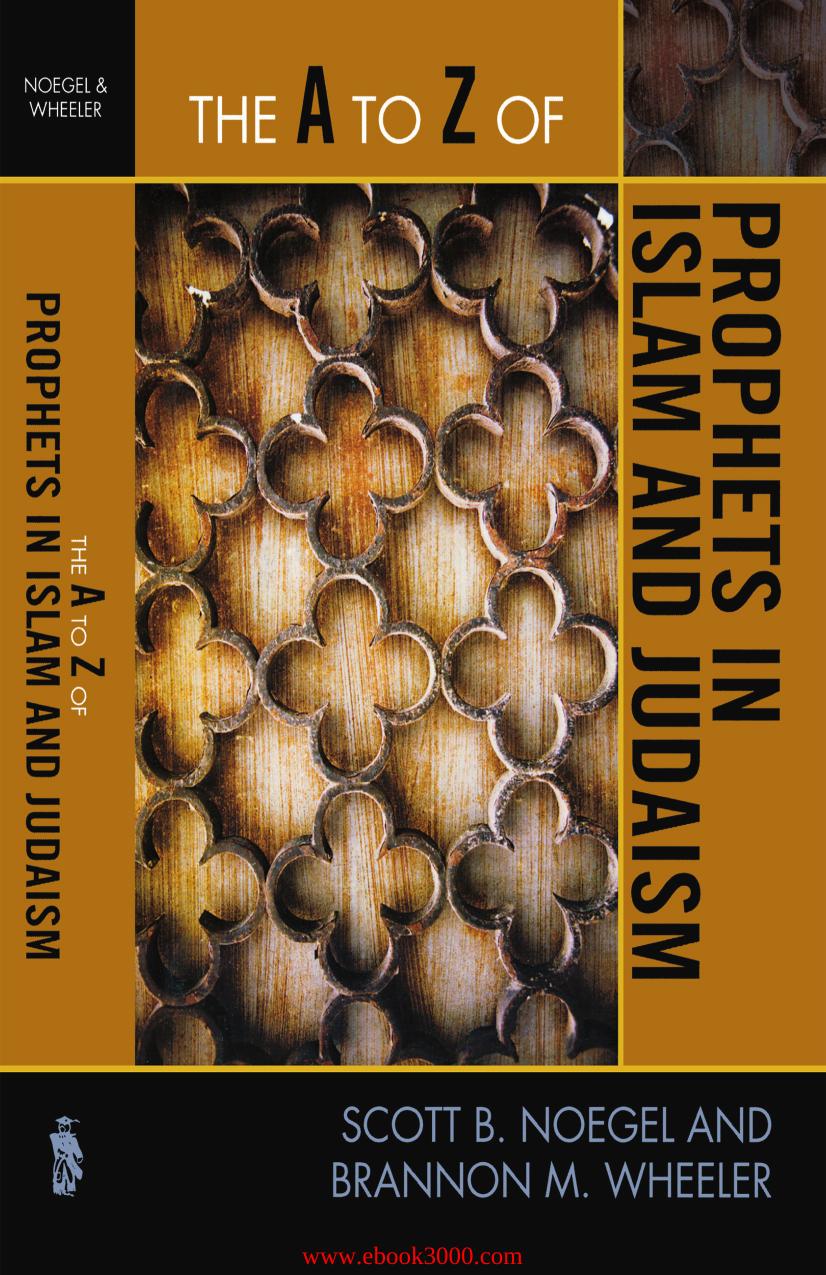 The A to Z of Prophets in Islam and Judaism by Unknow