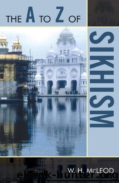 The A to Z of Sikhism by McLeod W. H.; McLeod W.H