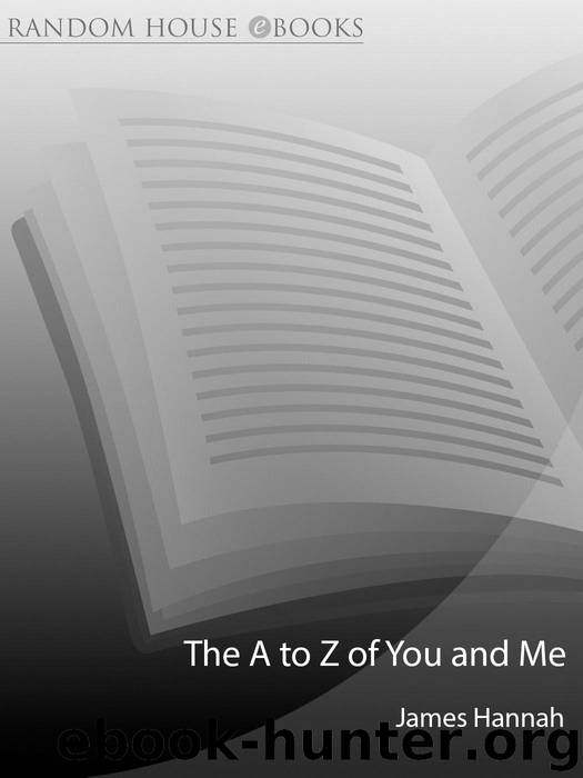 The A to Z of You and Me by James Hannah
