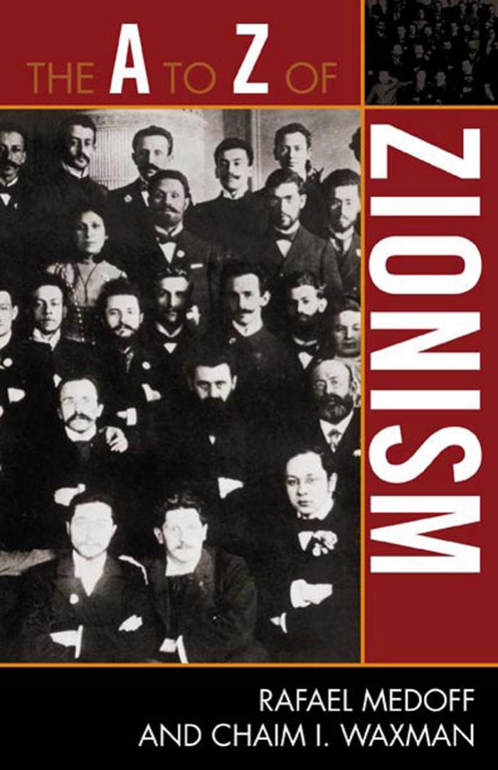 The A to Z of Zionism (A to Z Guides) by Rafael Medoff