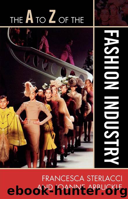 The A to Z of the Fashion Industry by Francesca Sterlacci Purvin & Joanne Arbuckle