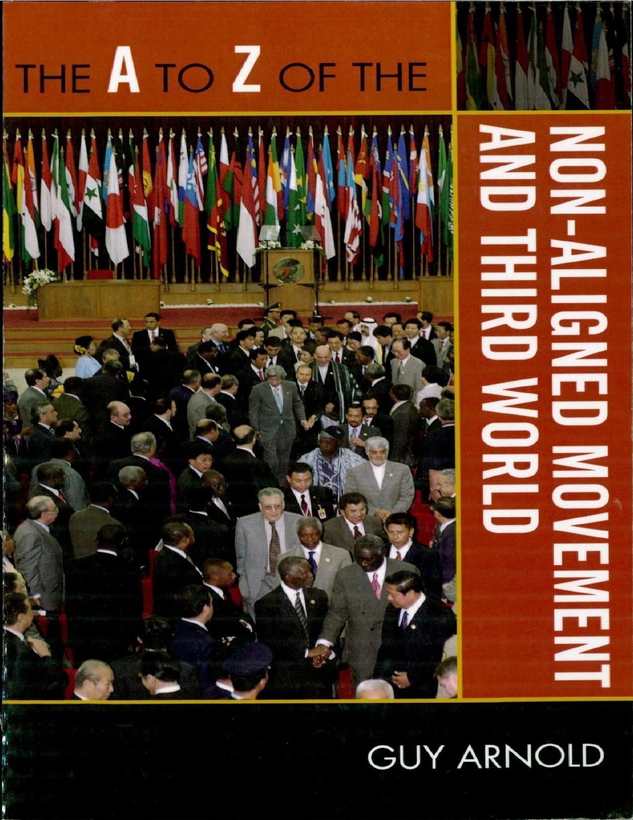 The A to Z of the Non-Aligned Movement and Third World by Guy Arnold