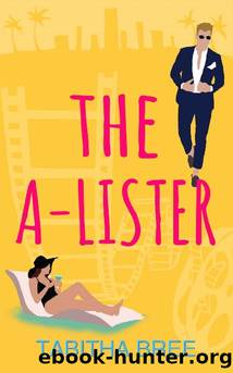 The A-Lister (Hollywood Heartthrobs Book 4) by Tabitha Bree
