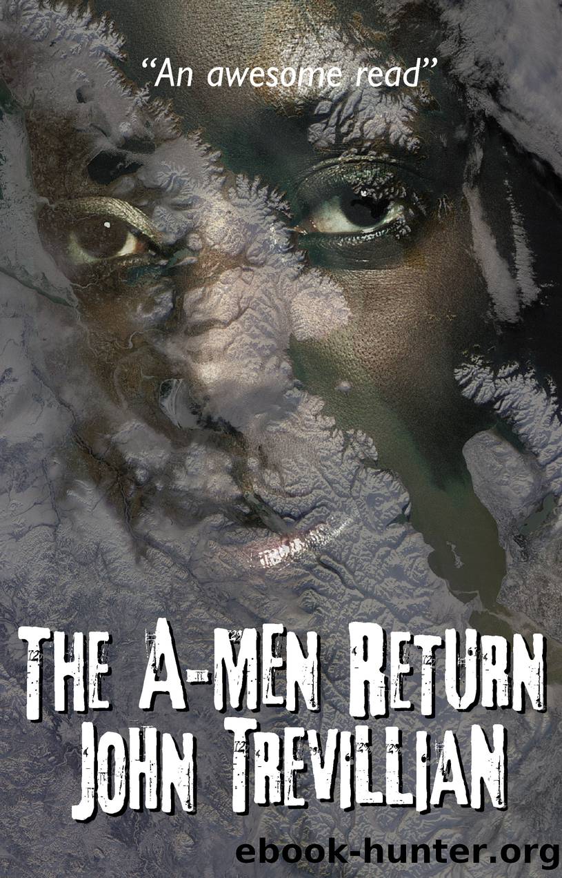 The A-Men Return by John Trevillian