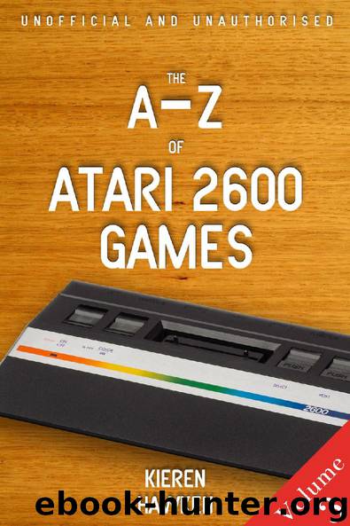 The A-Z of Atari 2600 Games: Volume 3 by Kieren Hawken