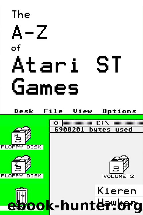 The A-Z of Atari ST Games, Volume 2 by Kieren Hawken