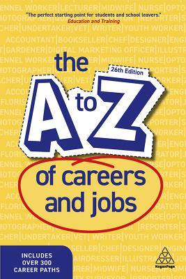 The A-Z of Careers and Jobs by Kogan Page Editorial