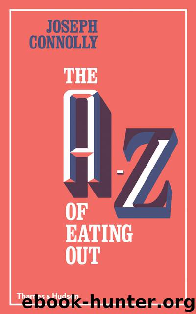 The A-Z of Eating Out by Joseph Connolly