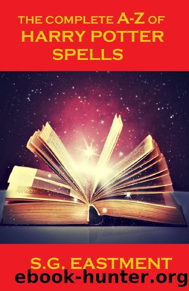 The A-Z of Harry Potter Spells by S.G. Eastment