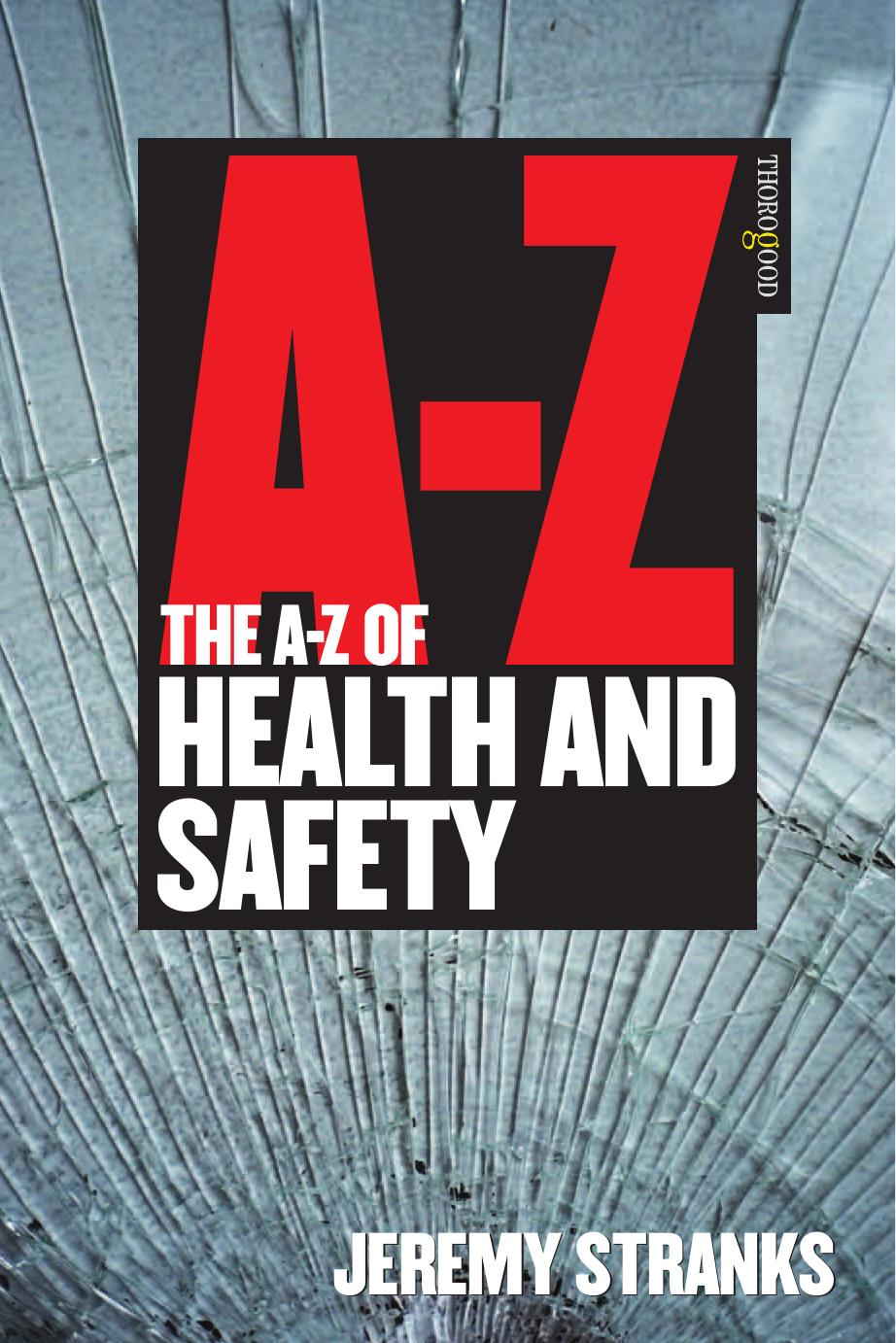 The A-Z of Health and Safety (A-Z of...) by Jeremy Stranks