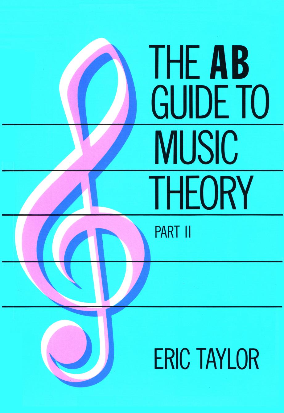The AB Guide to Music Theory, Part II by Eric Taylor