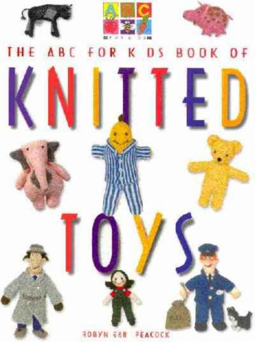 The ABC For Kids Book of Knitted Toy by Unknown