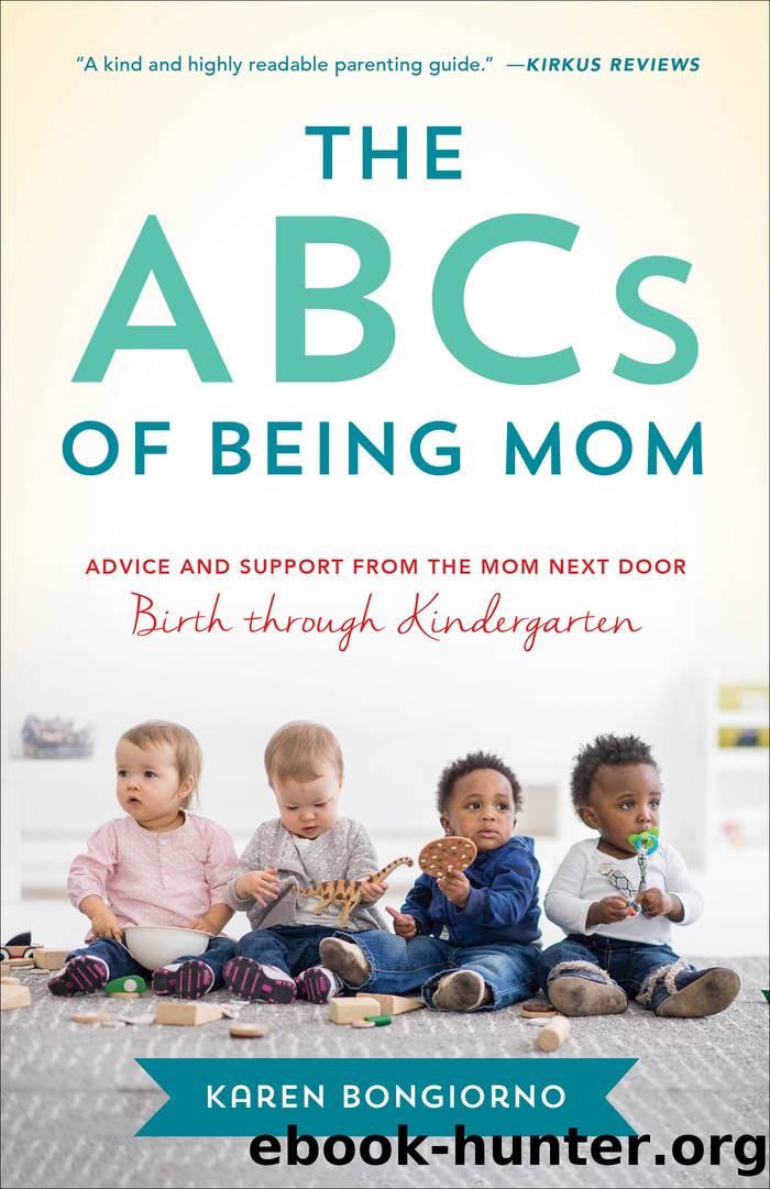 The ABCs of Being Mom by Karen Bongiorno