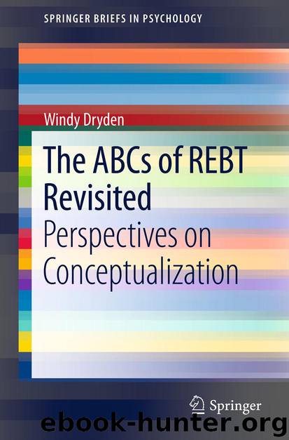 The ABCs of REBT Revisited by Windy Dryden