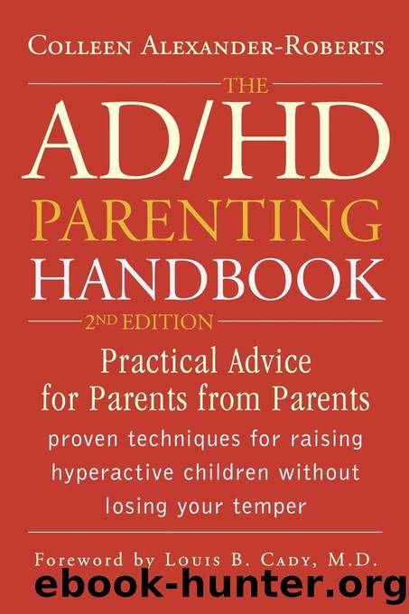 The ADHD Parenting Handbook by Colleen Alexander-Roberts