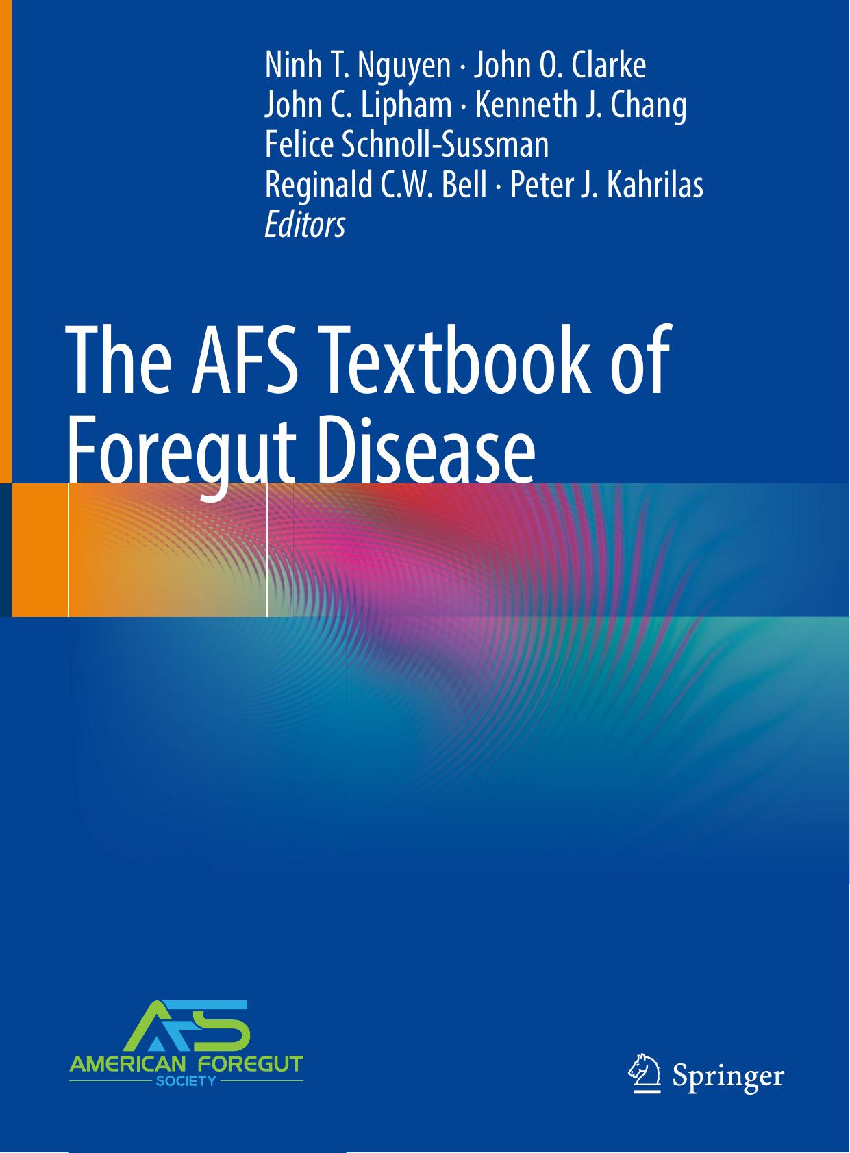 The AFS Textbook of Foregut Disease by unknow