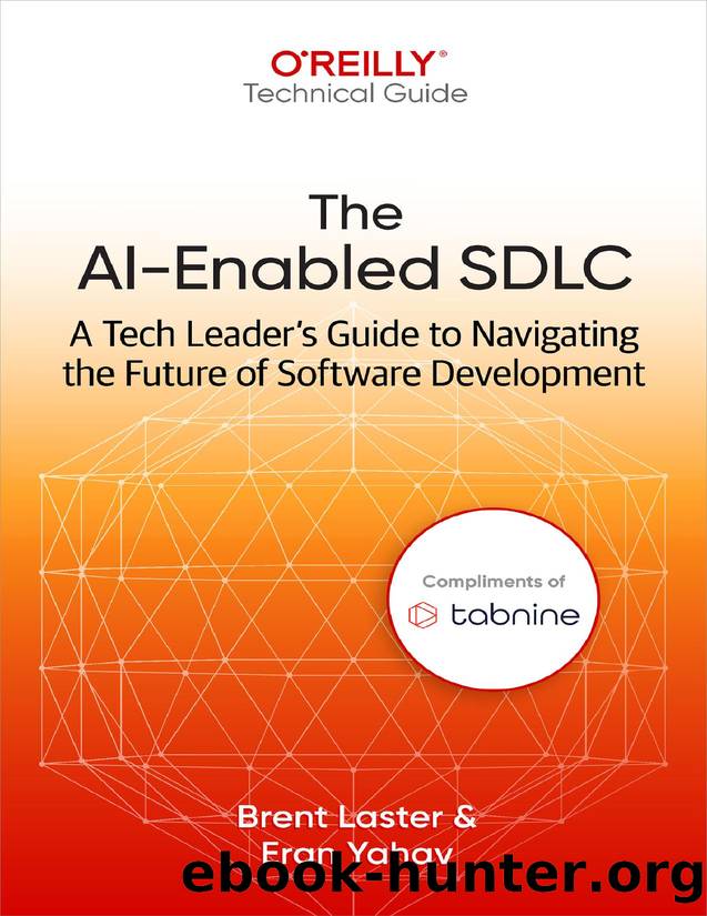 The AI-Enabled SDLC (for True Epub) by Brent Laster & Eran Yahav