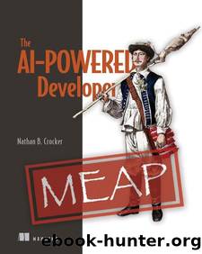 The AI-Powered Developer MEAP v01 by copyright-2023-manning-publications.html