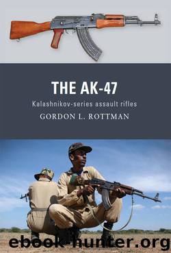 The AK-47 by Gordon Rottman