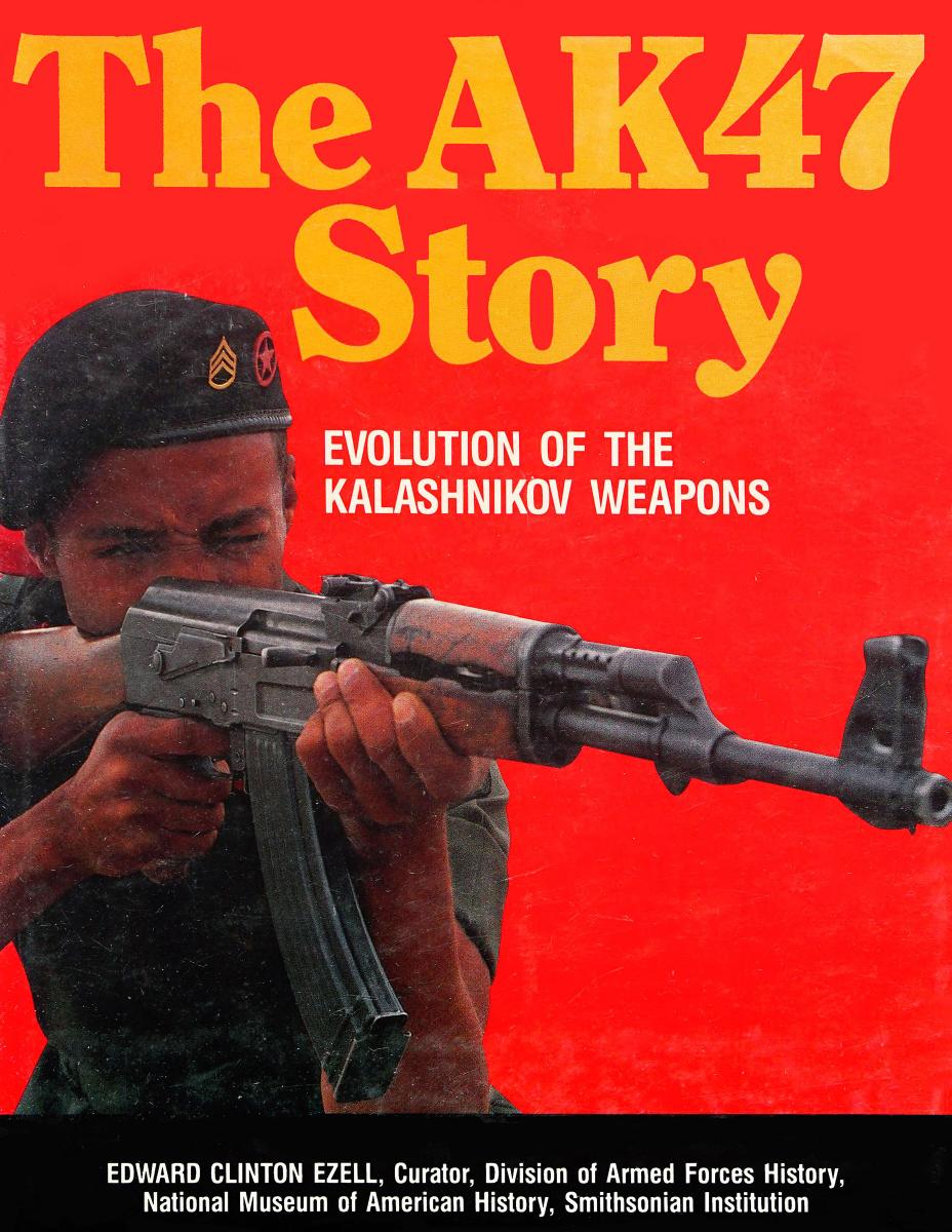 The AK47 Story by Unknown