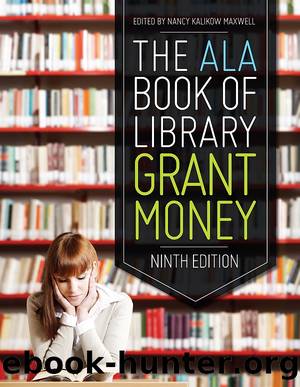 The ALA Book of Library Grant Money by Nancy Kalikow Maxwell