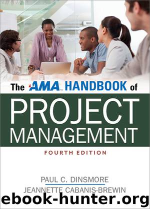 The AMA Handbook of Project Management by Dinsmore Paul C. Cabanis-Brewin Jeannette & Jeannette Cabanis-Brewin