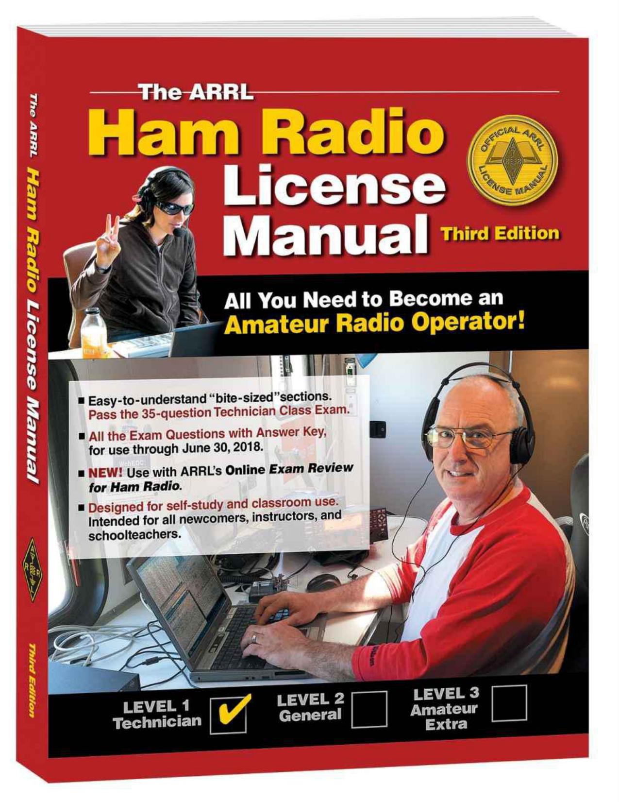The ARRL Ham Radio License Manual by ARRL Inc