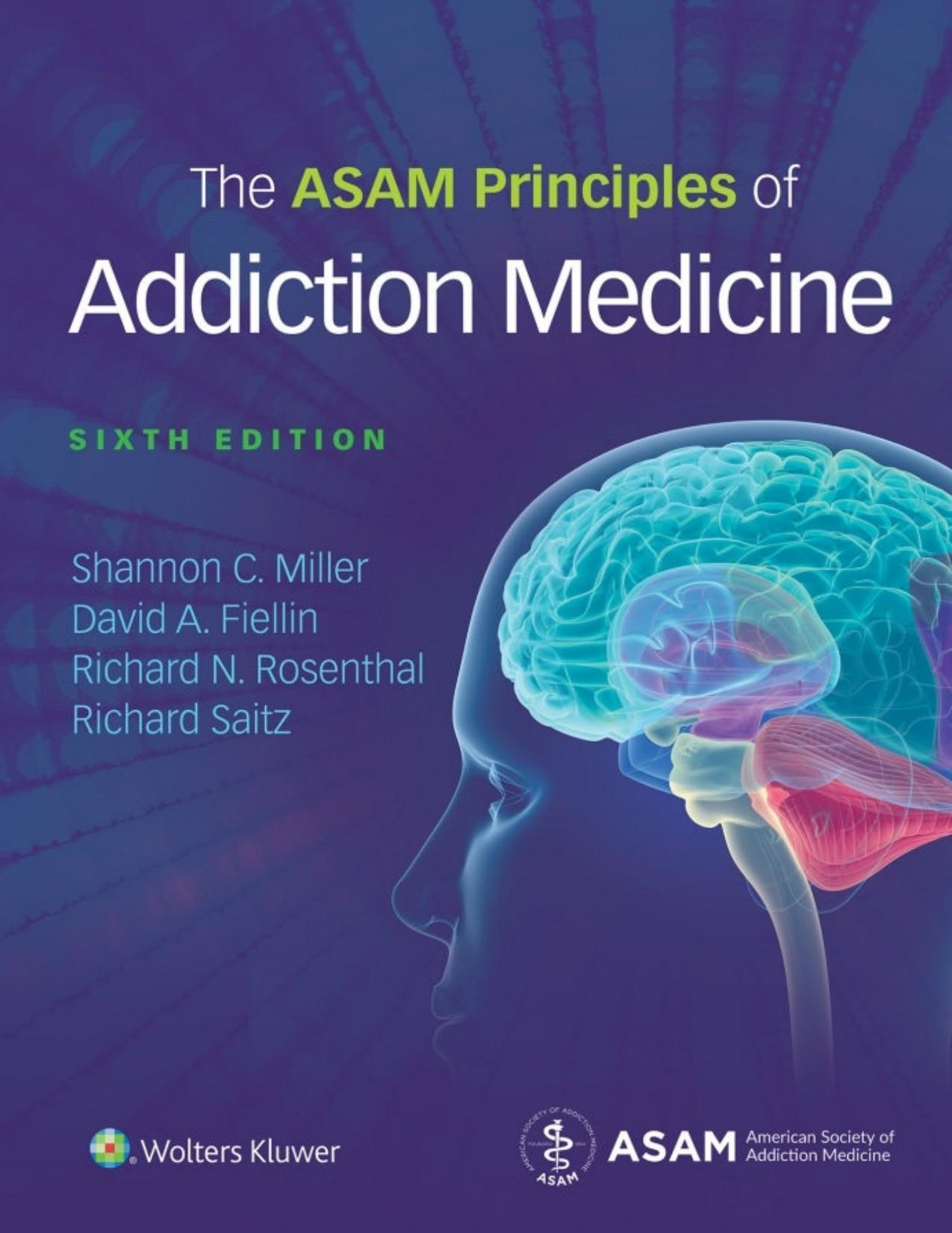 The ASAM Principles of Addiction Medicine by Unknown