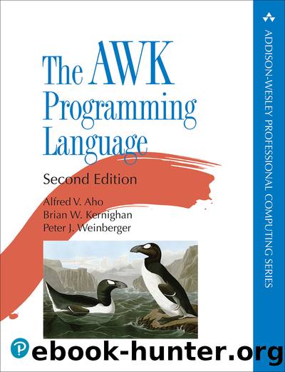 The AWK Programming Language by Aho Alfred V. Kernighan Brian W. Weinberger Peter J. & Brian W. Kernighan & Peter J. Weinberger