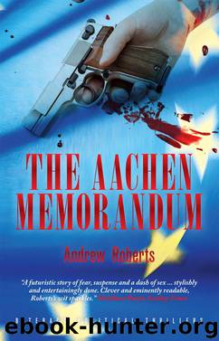 The Aachen Memorandum by Andrew Roberts