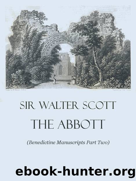 The Abbot by Scott Sir Walter