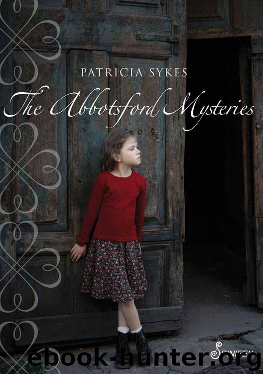The Abbotsford Mysteries by Patricia Sykes