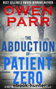 The Abduction of Patient Zero by Owen Parr