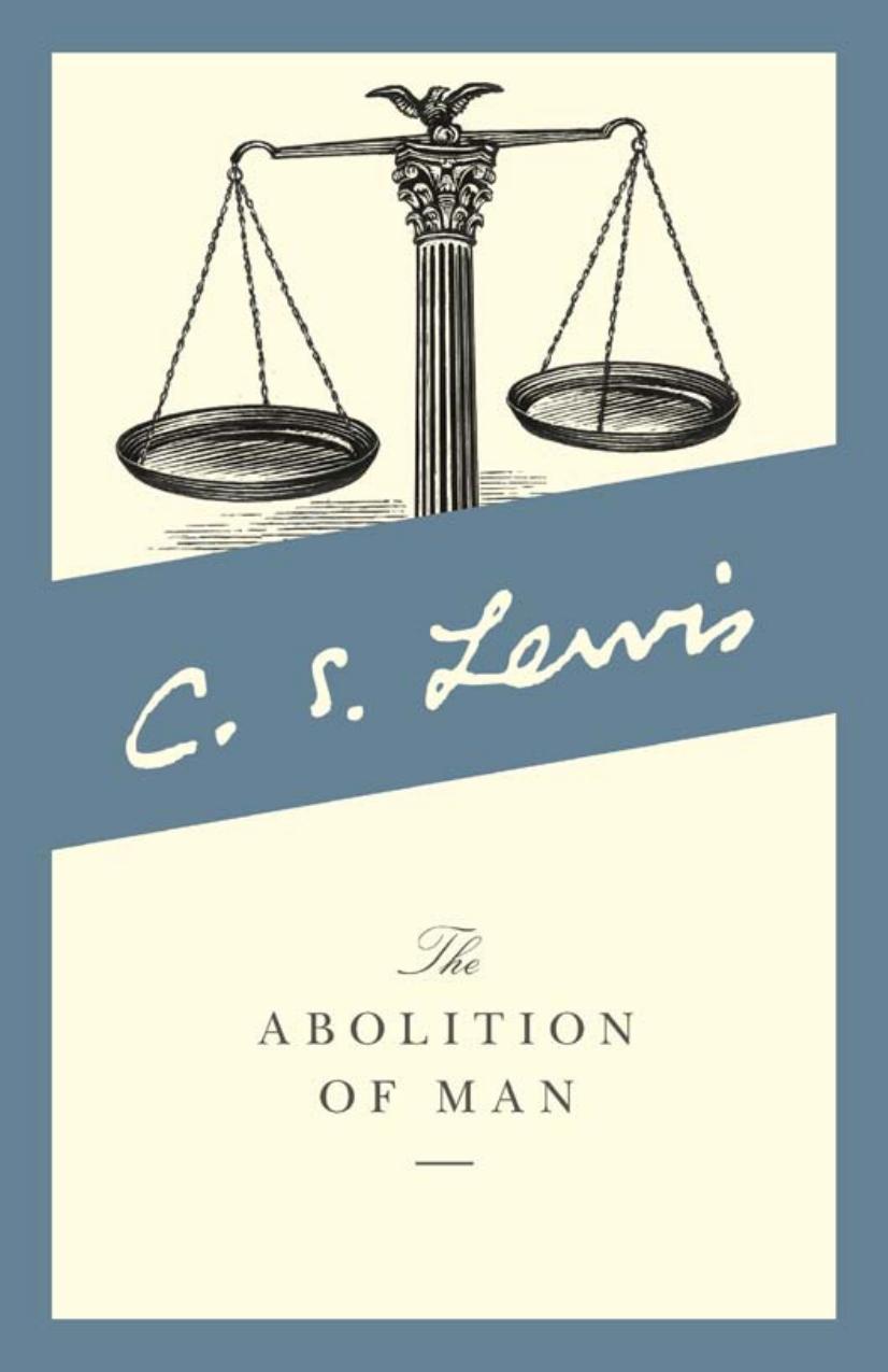 The Abolition of Man by C. S. Lewis