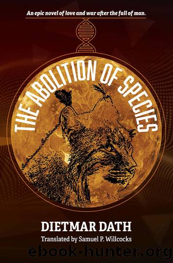 The Abolition of Species by Dietmar Dath