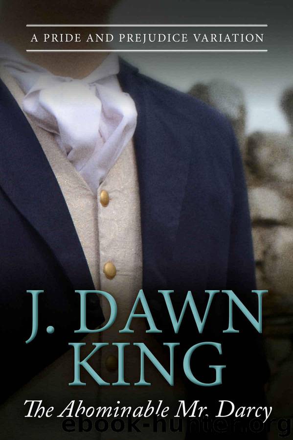 The Abominable Mr. Darcy: A Pride and Prejudice Variation by J Dawn King