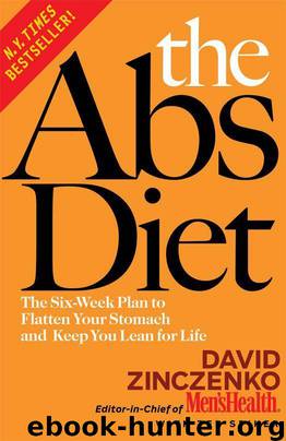 The Abs Diet: The Six-Week Plan to Flatten Your Stomach and Keep You Lean for Life by Spiker Ted & David Zinczenko