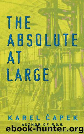 The Absolute at Large by Karel Capek