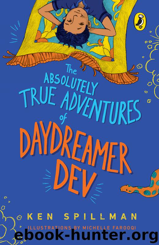 The Absolutely True Adventures of Daydreamer Dev (omnibus edition, 3 in 1) by Ken Spillman