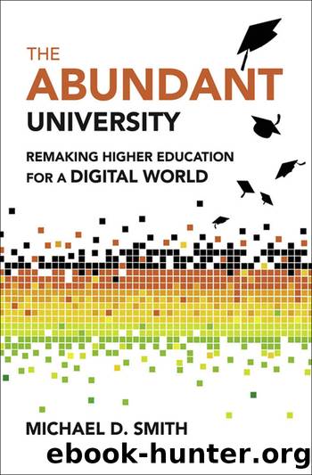 The Abundant University by Michael D. Smith