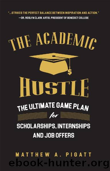 The Academic Hustle by Matthew Pigatt
