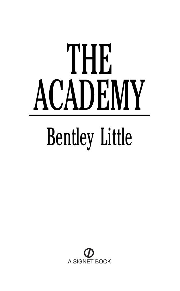 The Academy by Bentley Little