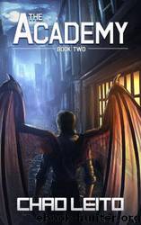 The Academy: Book 2 by Chad Leito
